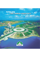 >Putrajaya LowCarbon Green City Initiatives Report